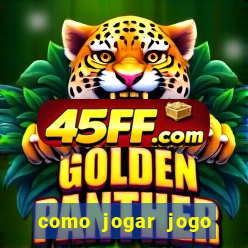 como jogar jogo sem abaixar
